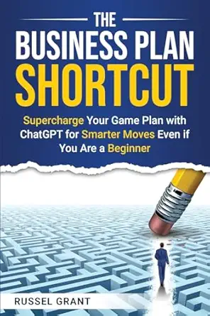 The Business Plan Shortcut: Using ChatGPT for Smarter Moves
