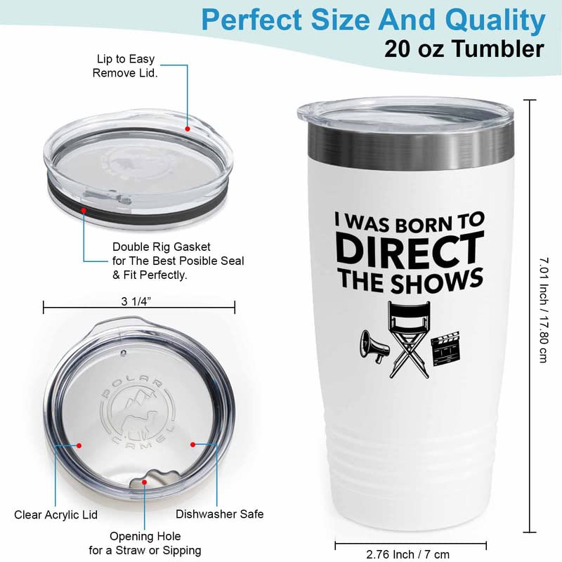 Filmmaker White Tumbler 20oz - I was born to direct - Filmmaker Gifts Camera Lens Cut Prop Director Movie Film Scriptwriter