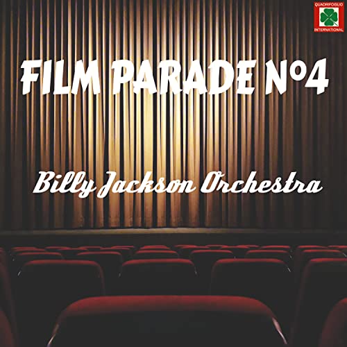 Amazon.com: Film Parade No. 4 : Billy Jackson Orchestra: Digital Music