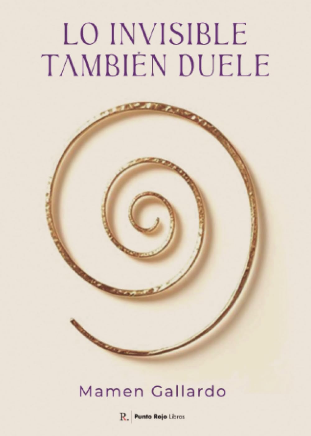 Lo invisible también duele