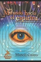 Mirando Hacia el Esp?ritu 198047317X Book Cover