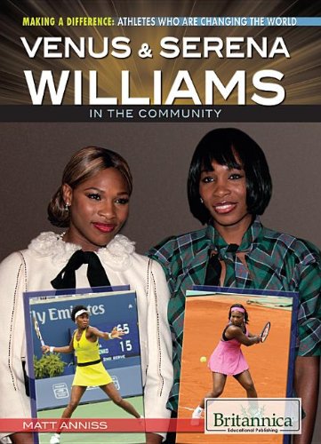 Venus & Serena Williams in the Community
