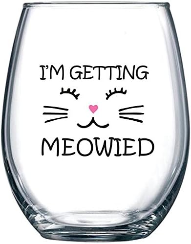 I'm Getting Meowied Funny Wine Glass 15oz - Unique Wedding Gift Idea for Fiancee, Bride, Bridal Shower Gifts - Engagement Party or Christmas Gift for Her - Evening Mug