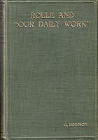 Rolle and "Our daily work." B00085IZYK Book Cover