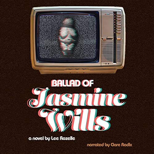 Ballad of Jasmine Wills by Lee Rozelle episode artwork