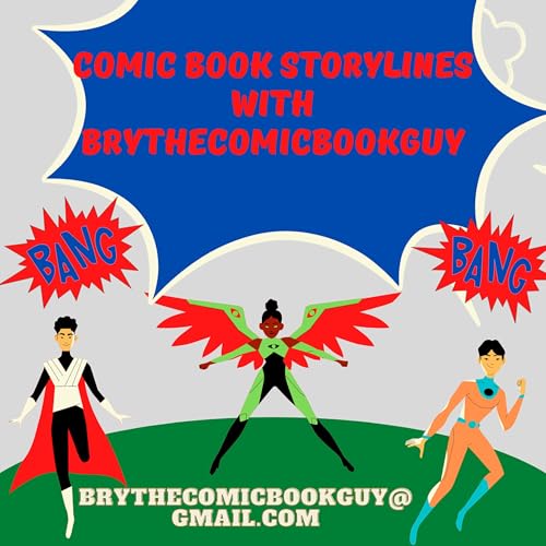 『Comic Book Storylines- Episode 145 The Twelve Part 1』のカバーアート