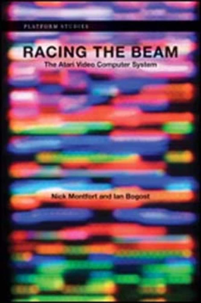 Racing the Beam: The Atari Video Computer System (Platform Studies) cover