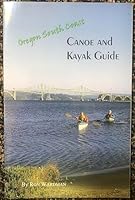 Oregon South Coast Canoe And Kayak Gide 0965801225 Book Cover