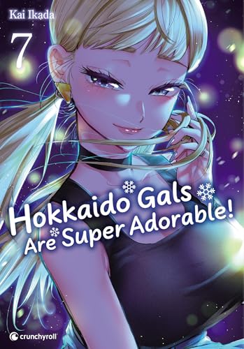 Hokkaido Gals Are Super Adorable ! — Tome 7