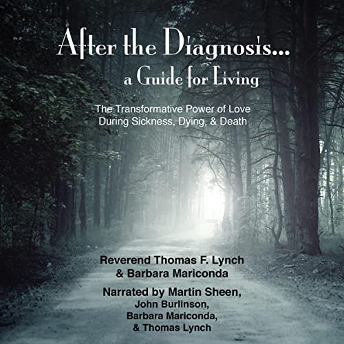 After the Diagnosis... by Reverend Thomas F. Lynch, Barbara Mariconda episode artwork