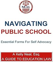 Navigating Public School Essential Forms For Self Advocacy: A Guide To Education Law