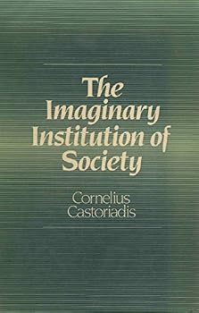 Hardcover The Imaginary Institution of Society Book