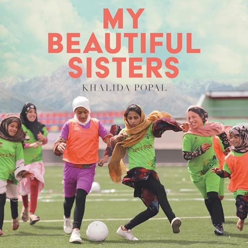 My Beautiful Sisters by Khalida Popal episode artwork