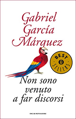 Gabriel García Márquez – Non sono venuto a far discorsi (2011)