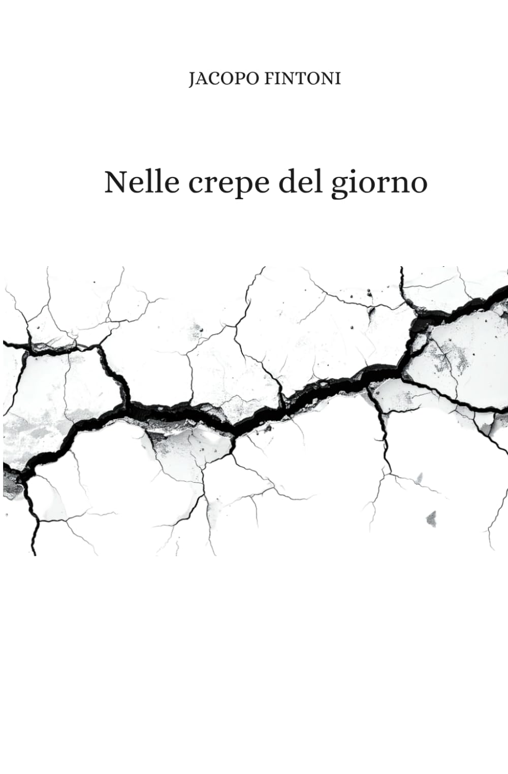 Nelle crepe del giorno: Ombra e luce