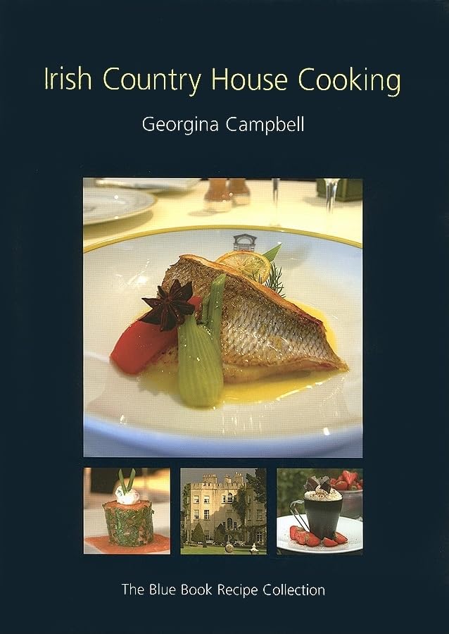 Irish Country House Cooking: The Blue Book Recipe Collection