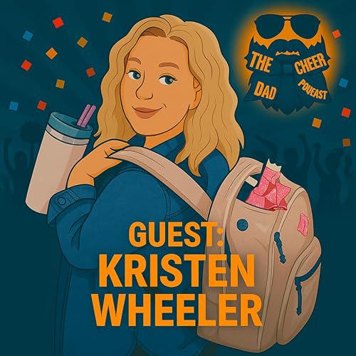 『From Cheer Mom to Podcaster: Kristen’s Journey in All Star Cheer』のカバーアート