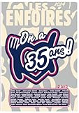 Les Enfoirés 2024, On a 35 ans ! [HD DVD]