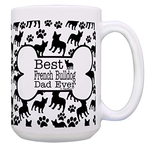ThisWear Dog Dad Gifts Best French Bulldog Dad Ever Fathers Day Mug 15-oz Frenchie Mug Tea Cup Bone Pattern