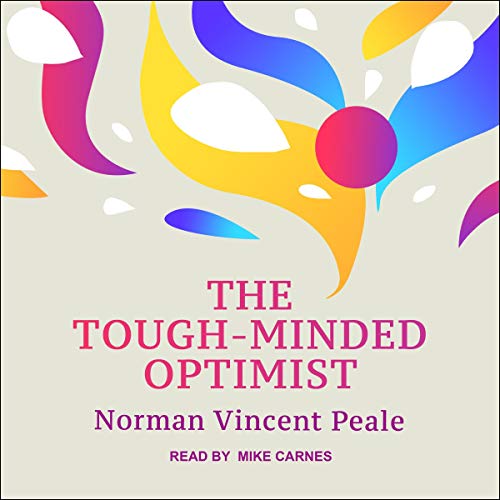 The Tough-Minded Optimist by Norman Vincent Peale episode artwork