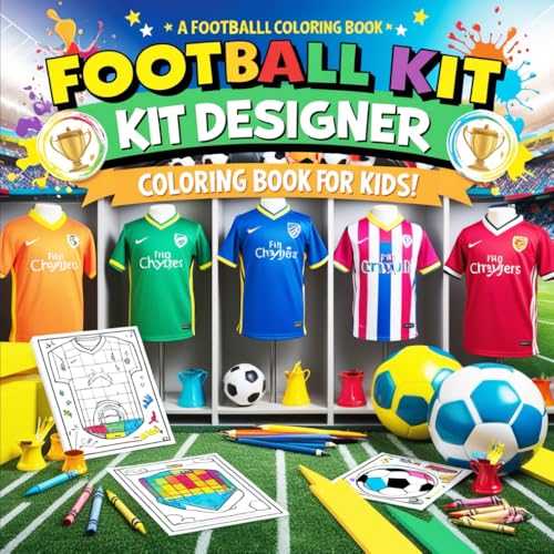 Football Gifts for Boys 9-12: Kids Football Jersey kit Designer Colouring Book: Cute Team Sports Fun with Club-Inspired Designs image 2