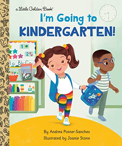 I'm Going to Kindergarten!: A Book for Soon-to-Be Kindergarteners...