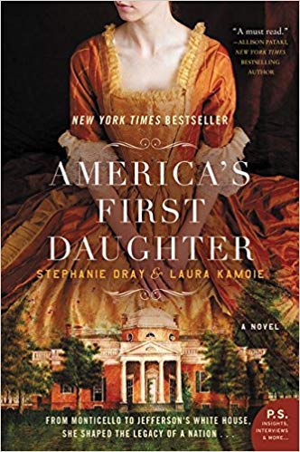 [By Stephanie Dray ] America's First Daughter: A Novel (Paperback)ã€2018ã€‘by Stephanie Dray (Author) (Paperback)
