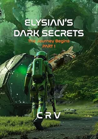 Amazon.com: Elysian's Dark Secrets: The Journey Begins Part 1 eBook : R