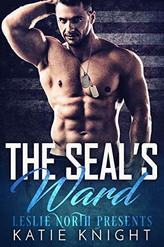 The SEAL’s Ward: A Military Romance with A Protective Navy SEAL, His Adorable New Daughter, and A Beautiful Bookish Nanny