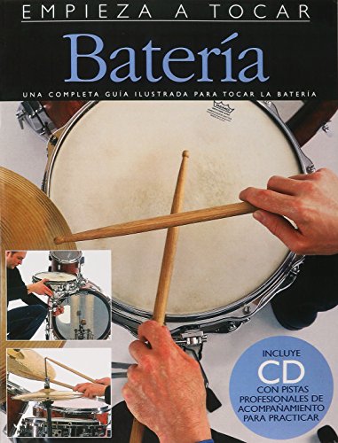 Disponible para leer ya mismo: Empieza a tocar bateria (incluye cd) +cd: Spanish Edition of Absolute Beginners - Drums Disponible para leer ya mismo: Empieza a tocar bateria (incluye cd) +cd: Spanish Edition of Absolute Beginners - Drums