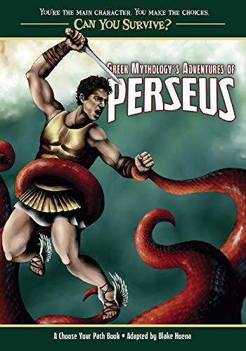 Greek Mythology's Adventures of Perseus: A Choose Your Path Book (Can You Survive?)