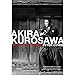 Akira Kurosawa: Master of Cinema