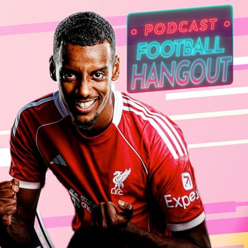 Isak Joins Liverpool | Barcelona's Joan Garcia | LA Liga & VAR | UCL Fixtures Podcast Por capa
