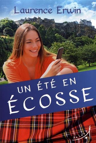 Un été en Ecosse Un été en Ecosse