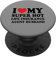 I Love My Super Hot Life Insurance Agent Funny Husband Wife PopSockets Standard PopGrip