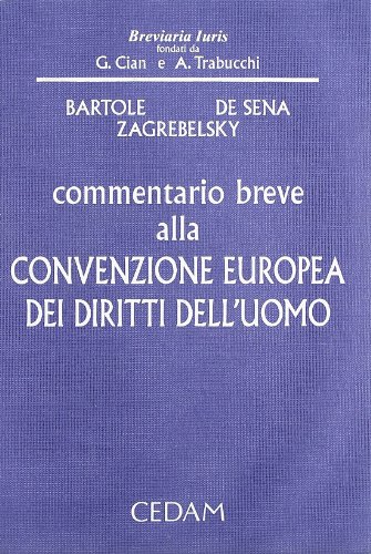 Commentario alla convenzione europea dei diritti