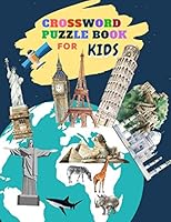 Crossword Puzzle Book For Kids: Fun To Find Puzzles With Mini Crossword Puzzle Books For Kids 1073059235 Book Cover