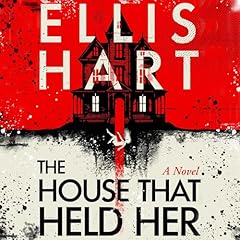 The House That Held Her Audiolibro Por Ellis Hart arte de portada