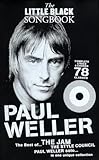  The Little Black Songbook: Paul Weller: Songbook für Gesang, Gitarre