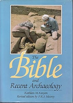 Hardcover The Bible and Recent Archaeology Book