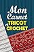 Mon Carnet Tricot et Crochet - 50 projets de crochet | 2 Pages par projet | Index pratique |Journal de bord du crochet (French Edition).