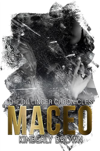  Maceo (The Dillinger Chronicles Book 2) (English Edition)