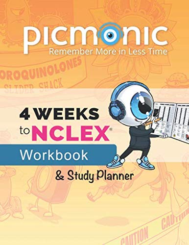 4 Weeks to NCLEX® Workbook & Study Planner: Nursing Mnemonic Visual Learning Resource by Picmonic