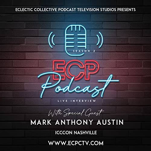 Mark Anthony Austin Live @ ICCC Nashville! Podcast Por  arte de portada
