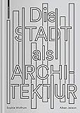 wolfrum hofladen mussen  Die Stadt als Architektur