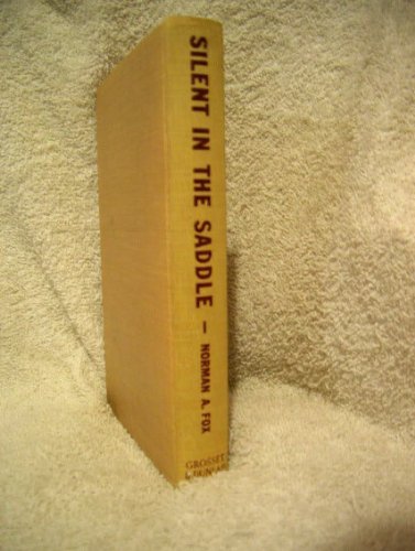 Silent in the Saddle B007Q9HKJ2 Book Cover