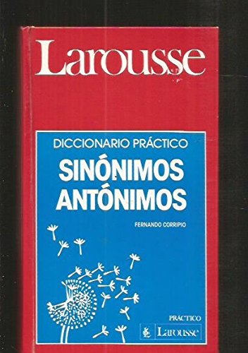 Sinonimos, antonimos : diccionario practico (Dicbildiv)