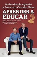 Aprender a educar 2: Casos prácticos para evitar el mal comportamiento y el fracaso escolar 8425353750 Book Cover
