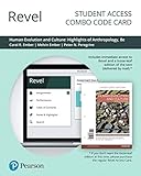 Revel for Human Evolution and Culture: Highlights of Anthropology -- Combo Access Card