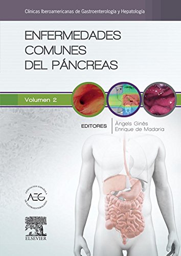 Enfermedades comunes del páncreas: Clínicas Iberoamericanas de Gastroenterología y Hepatología vol. 2